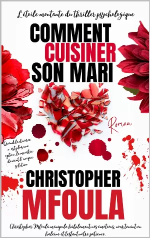 Christopher Mfoula - Comment cuisiner son mari, Chapitre 1